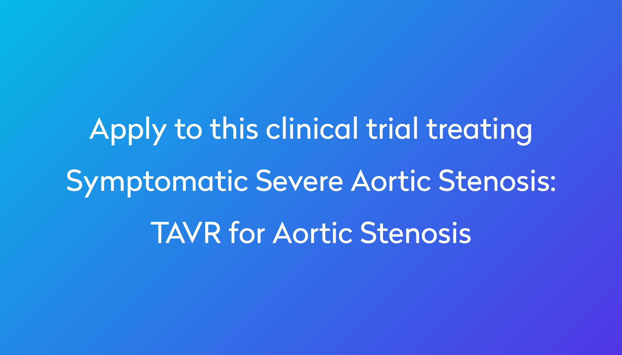 tavr-for-aortic-stenosis-clinical-trial-2024-power